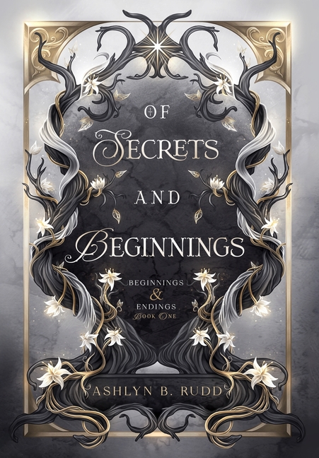 Of Secrets and Beginnings