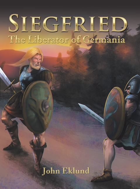Siegfried: The Liberator of Germania