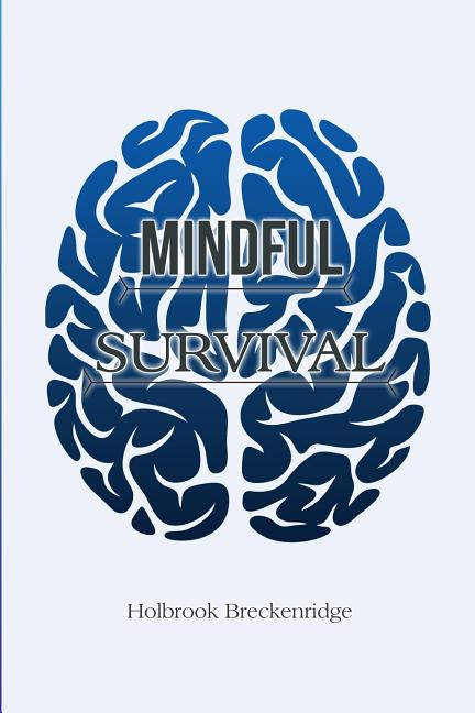 Mindful Survival