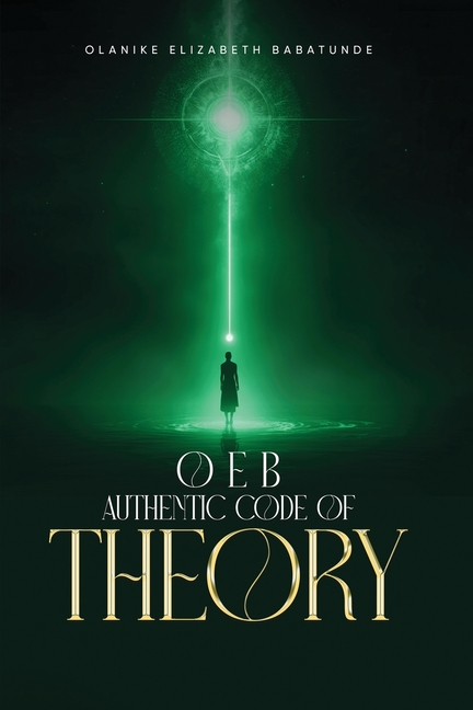 O E B Authentic code of Theory