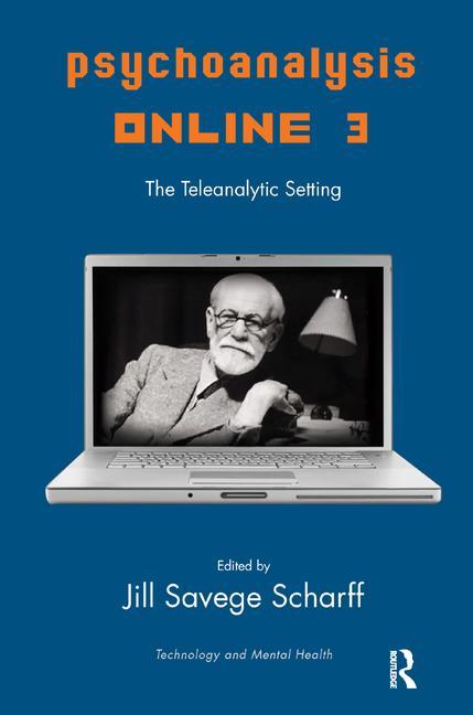Psychoanalysis Online 3: The Teleanalytic Setting