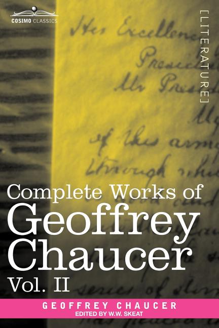 Complete Works of Geoffrey Chaucer, Vol. II: Boethius and Troilus (in Seven Volumes)