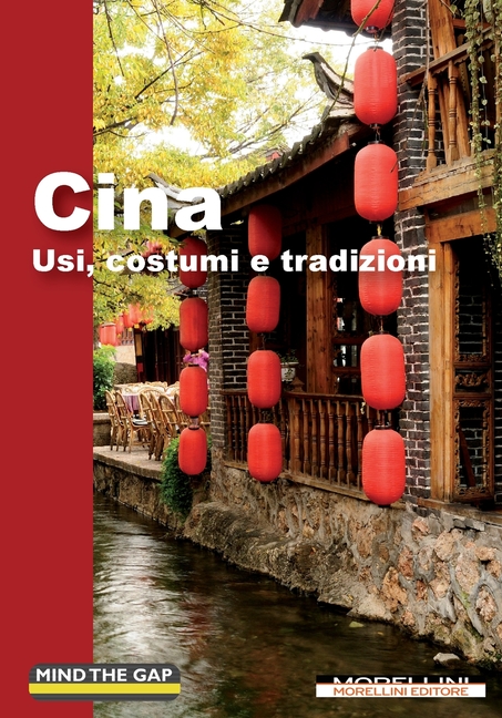 Cina: Usi, costumi, tradizioni