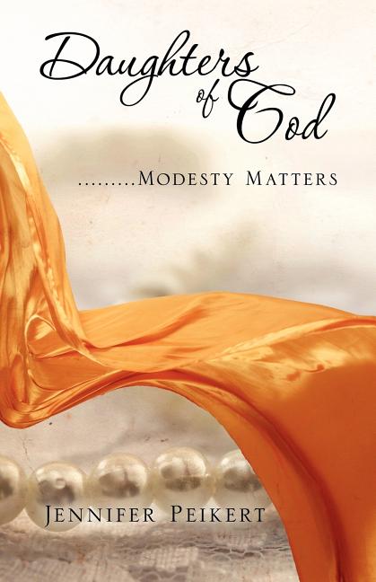 Daughters Of God.........Modesty Matters