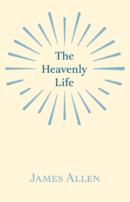 The Heavenly Life