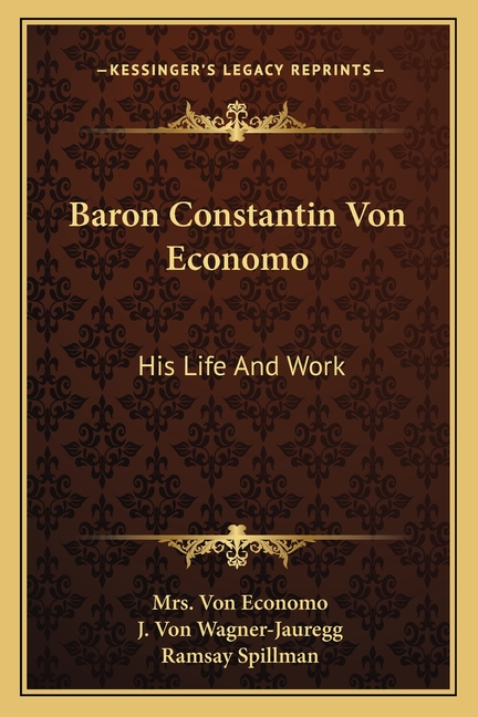 Baron Constantin Von Economo: His Life And Work