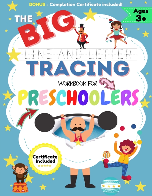 The BIG Line and Letter Tracing Workbook For Preschoolers: A Workbook Kids to Practice Pen Control, Line Tracing, Shapes the Alphabet, Word Structure