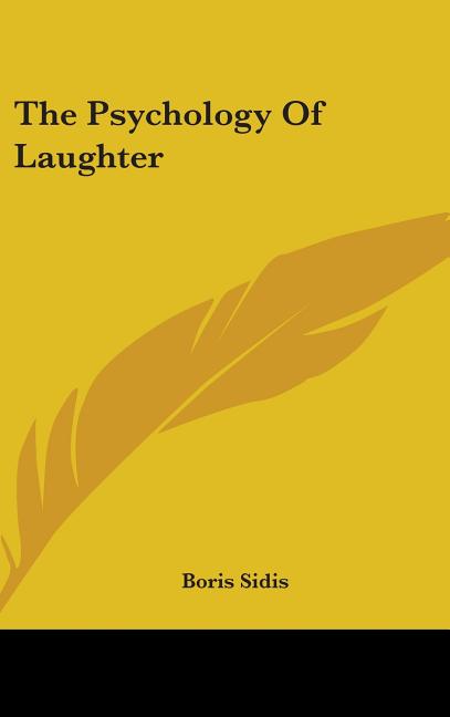 The Psychology of Laughter