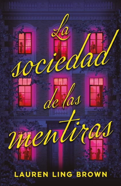 Sociedad de Las Mentiras, La