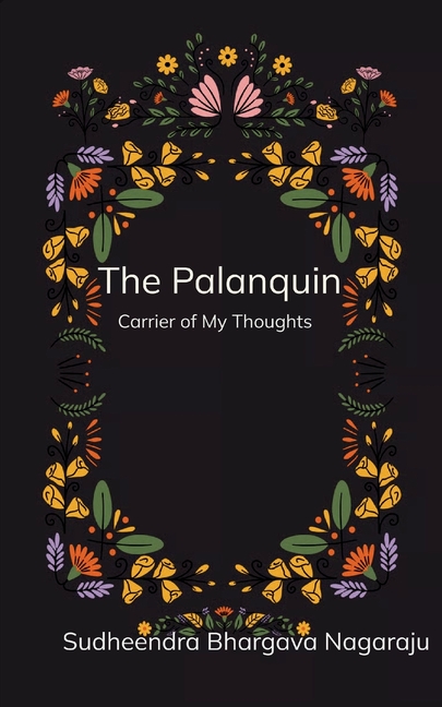 The Palanquin Carrier of my thoughts