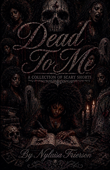 Dead To Me A Collection Of Scary Shorts