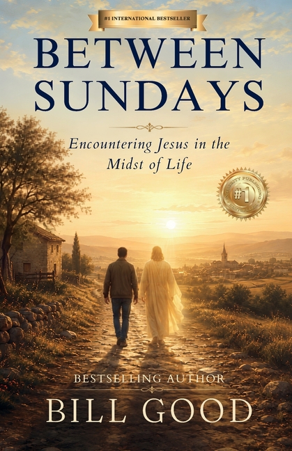 Between Sundays: Encountering Jesus in the Midst of Life