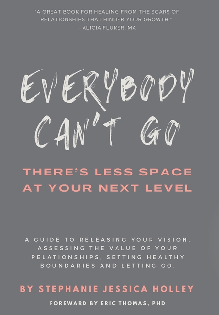 Everybody Can't Go: There's Less Space At Your Next Level