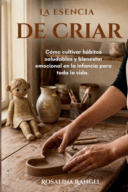 La Esencia de Criar