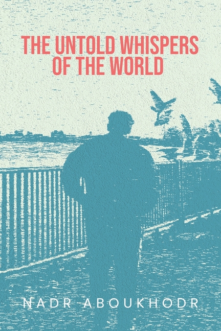 The Untold Whispers of the World