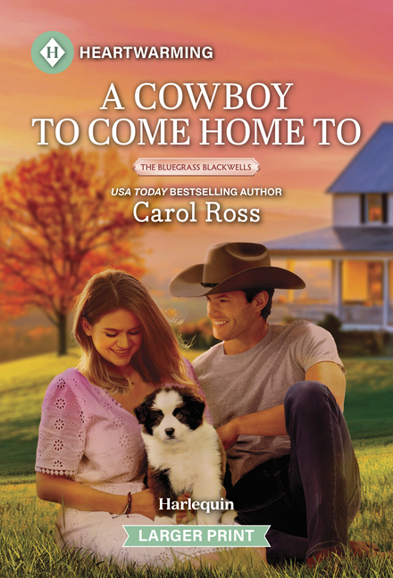 A Cowboy to Come Home to: A Clean and Uplifting Romance