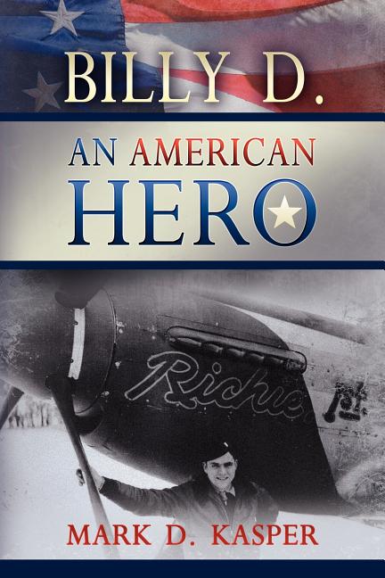 Billy D. an American Hero