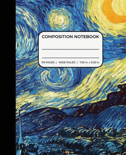 Compostion Notebook: Van Gogh Starry Night Aesthetic Journal with Wide-ruled Pages for School, College, Office, Work