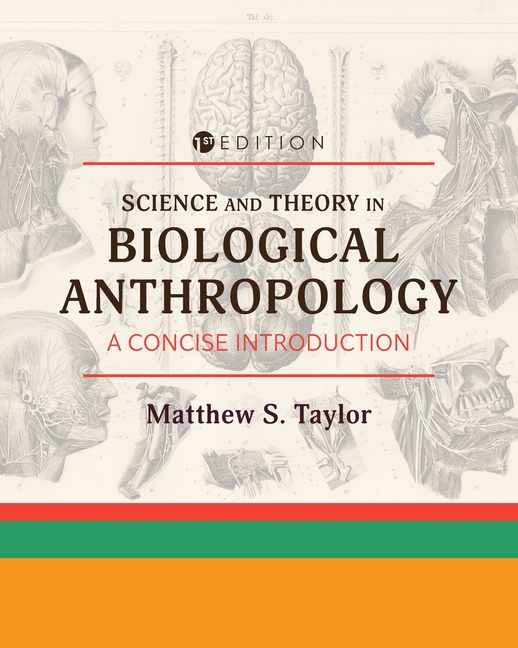 Science and Theory in Biological Anthropology: A Concise Introduction