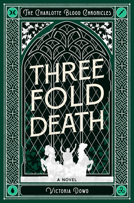 Threefold Death: The Charlotte Blood Chronicles