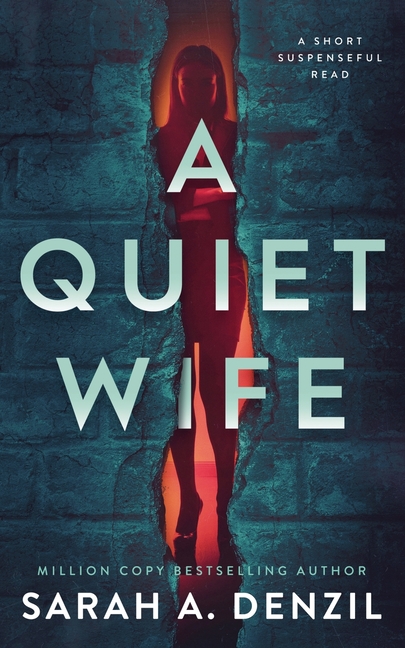 A Quiet Wife: A Novella