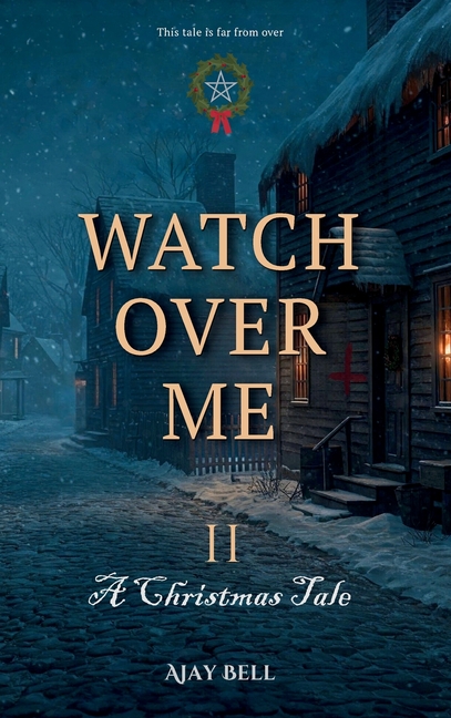 Watch Over Me II: A Christmas Tale