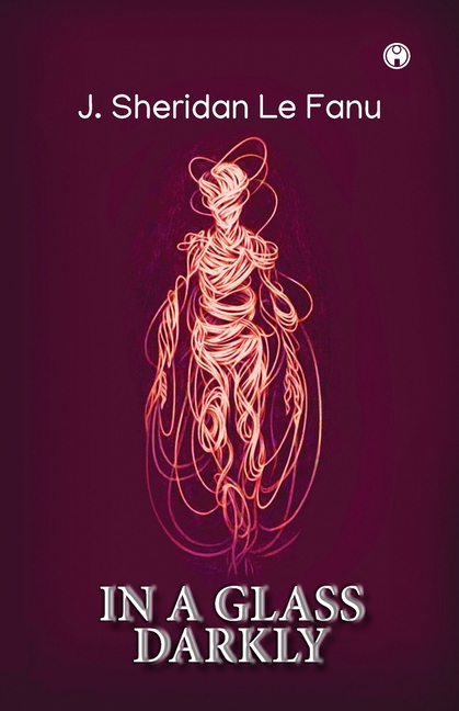 In a Glass Darkly