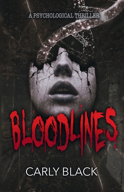 Bloodlines: a psychological thriller
