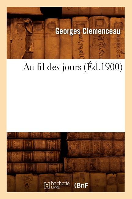 Au fil des jours (Éd.1900)