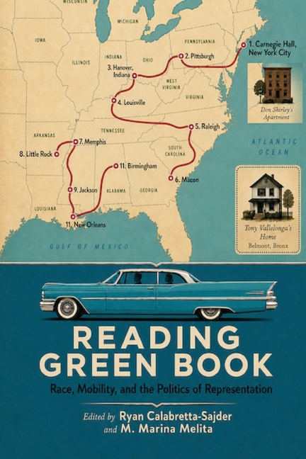 Reading Green Book: Race, Mobility, and the Politics of Representation