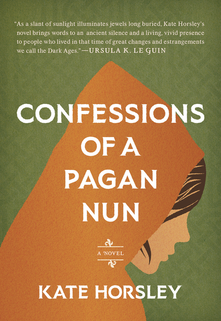 Confessions of a Pagan Nun