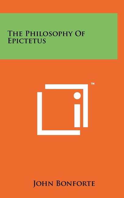 The Philosophy Of Epictetus