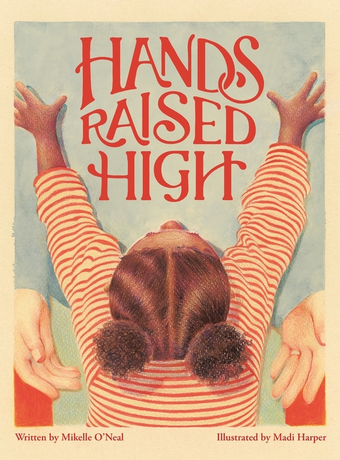Hands Raised High