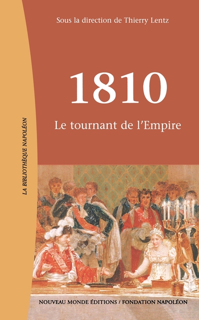 1810: Le tournant de l'Empire