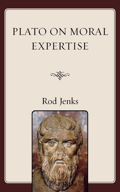 Plato on Moral Expertise
