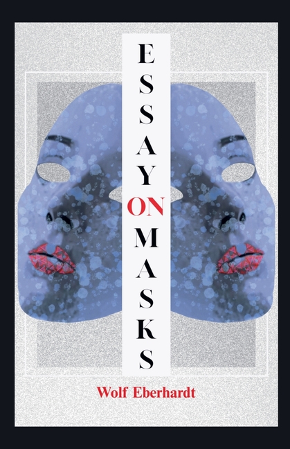 Essay on Masks