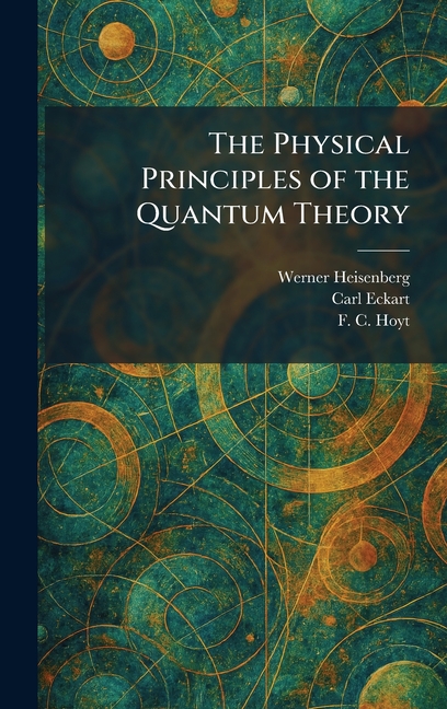 The Physical Principles of the Quantum Theory