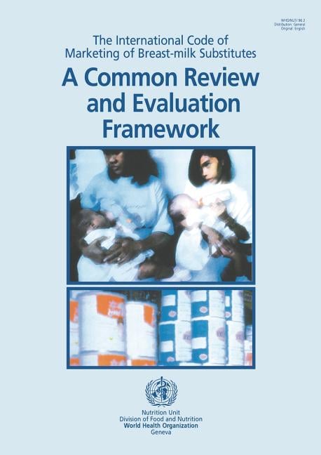 The International Code of Marketing of Breast-Milk Substitutes