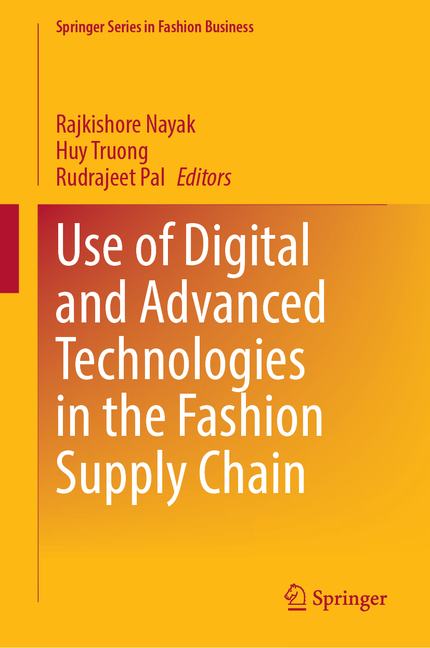 Use of Digital and Advanced Technologies in the Fashion Supply Chain