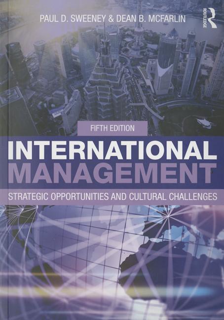 International Management: Strategic Opportunities and Cultural Challenges