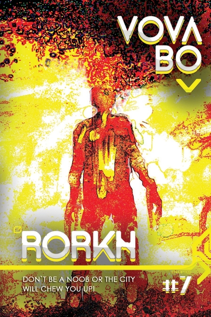 Rorkh Book 7: A LitRPG Series