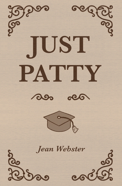 Just Patty: (Merjironest Press Edition)