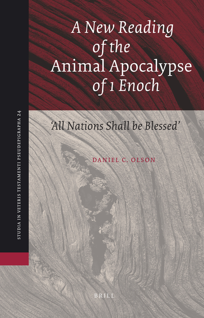 A New Reading of the Animal Apocalypse of 1 Enoch: All Nations Shall Be Blessed