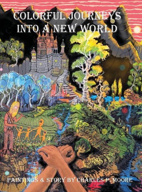 Colorful Journeys Into a New World