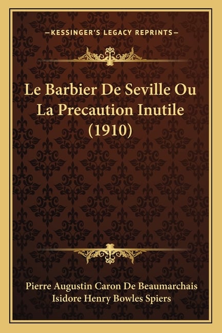 Le Barbier De Seville Ou La Precaution Inutile (1910)