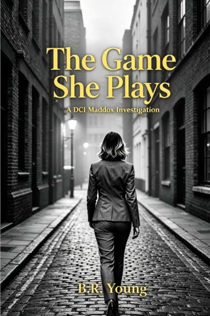 The Game She Plays (A DCI Maddox Investigation)
