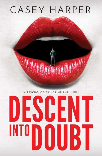 Descent into Doubt