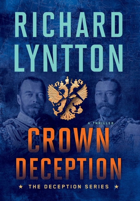Crown Deception: An International Political Spy Thriller