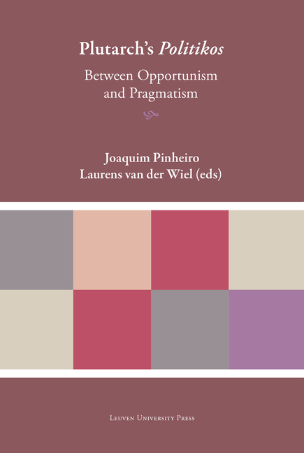 Plutarch's 'Politikos': Between Opportunism and Pragmatism