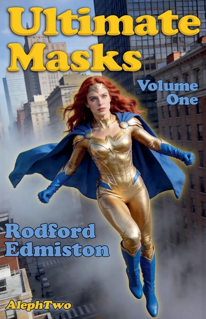 Ultimate Masks Volume 1